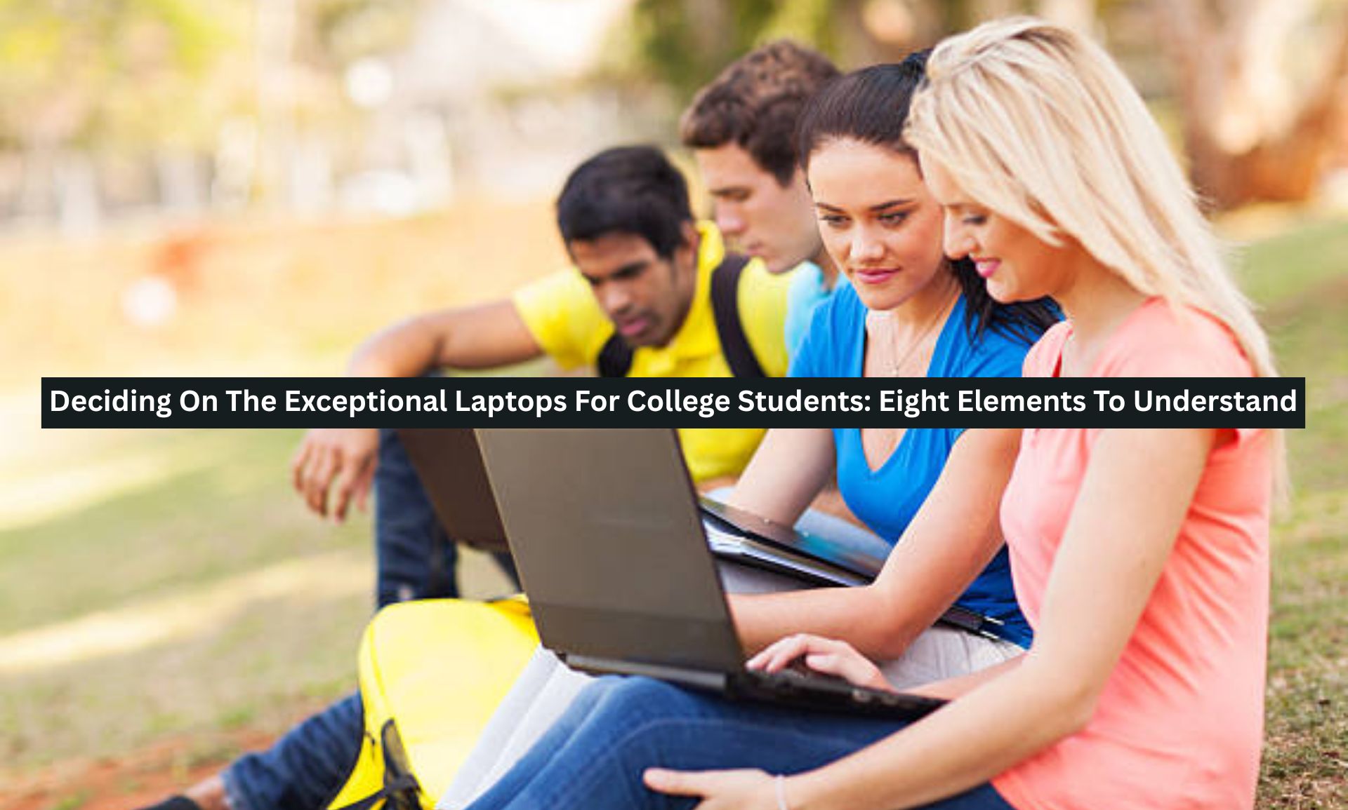 Laptops For College Students